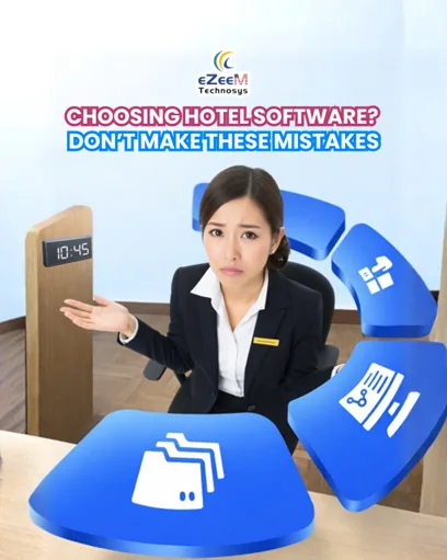 Choosing Hotel Software: Common Mistakes Hoteliers Should Avoid